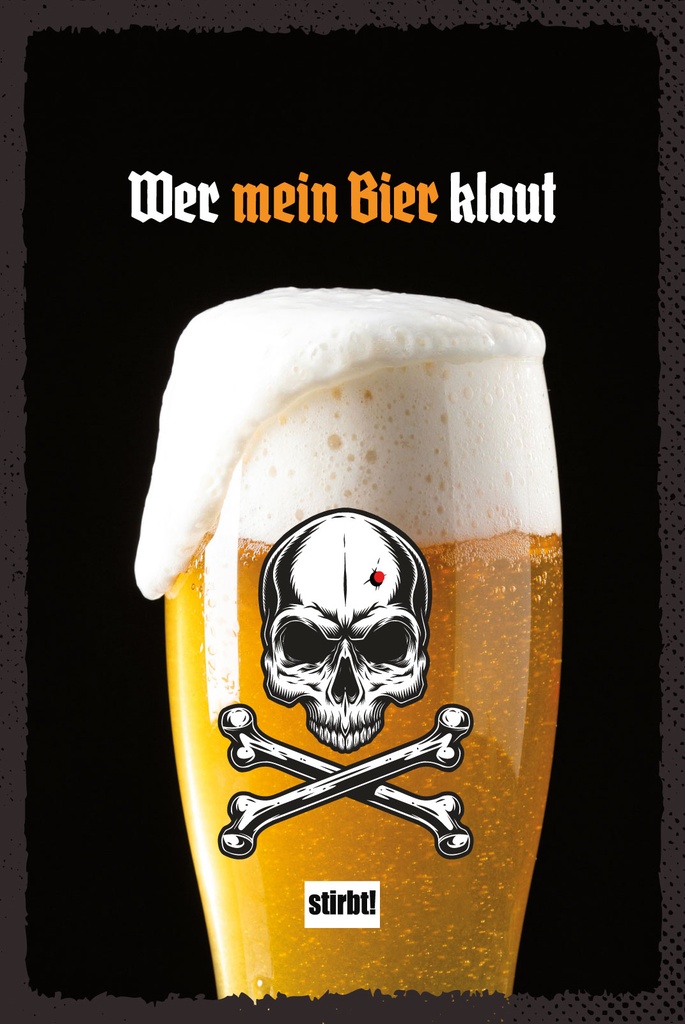 [LA-1809101] Blechschild 30x20 cm Wer mein Bier klaut stirbt Totenkopf Weizenglas