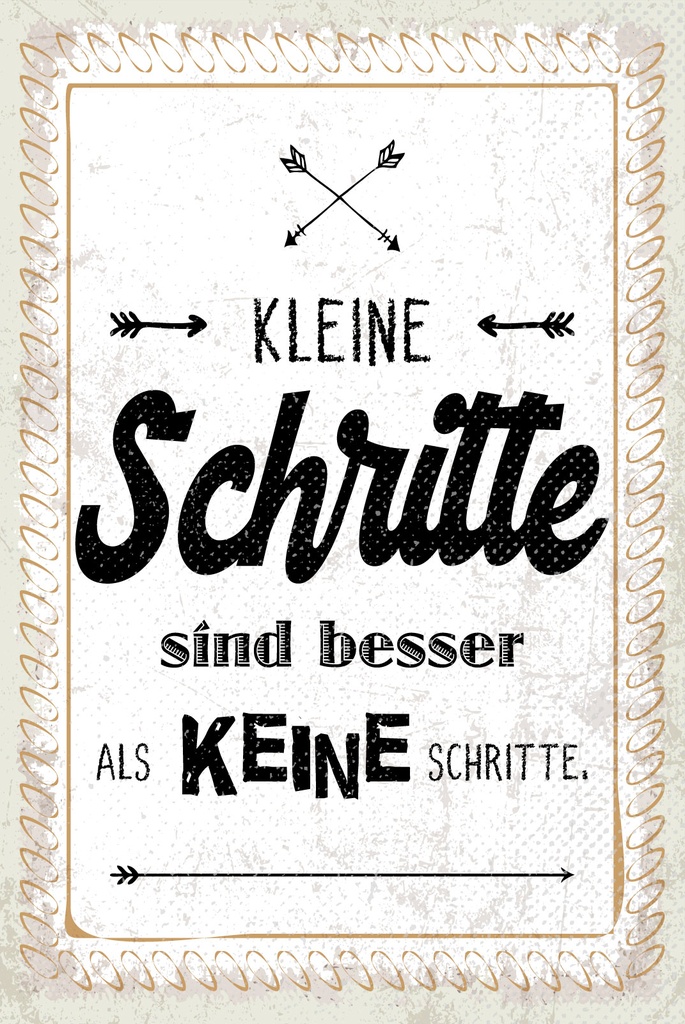 [LA-1809262] Blechschild 30x20 cm Kleine Schritte sind besser als keine