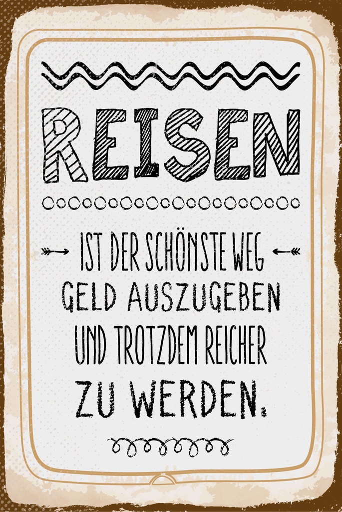 [LA-1809276] Blechschild 30x20 cm Reisen ist der Schönste Weg