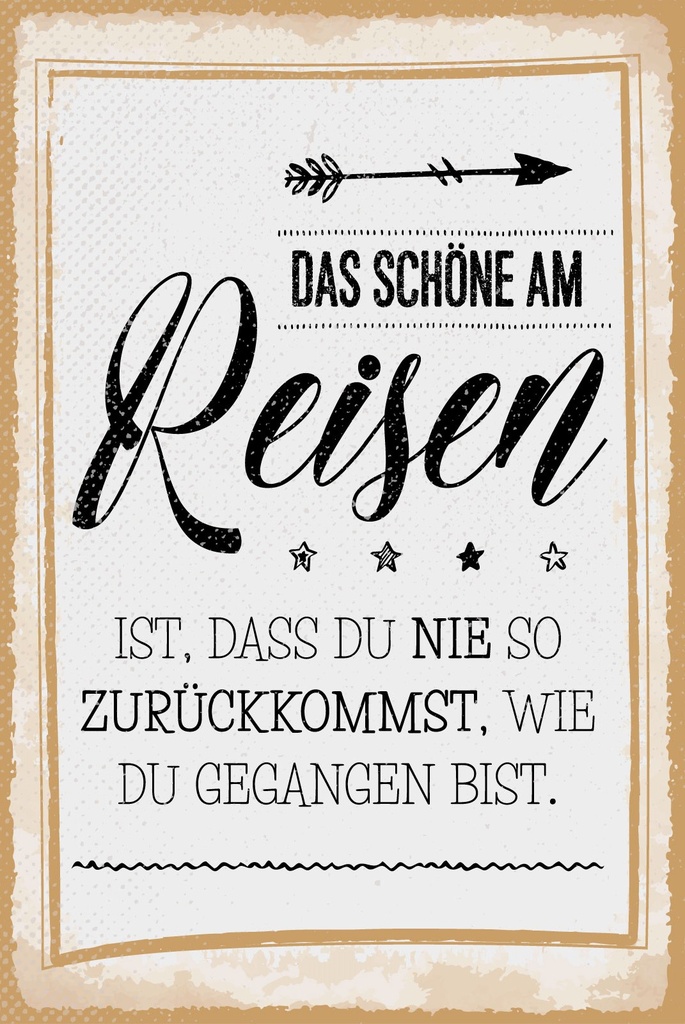 [LA-1809284] Blechschild 30x20 cm Das schöne am Reisen ist