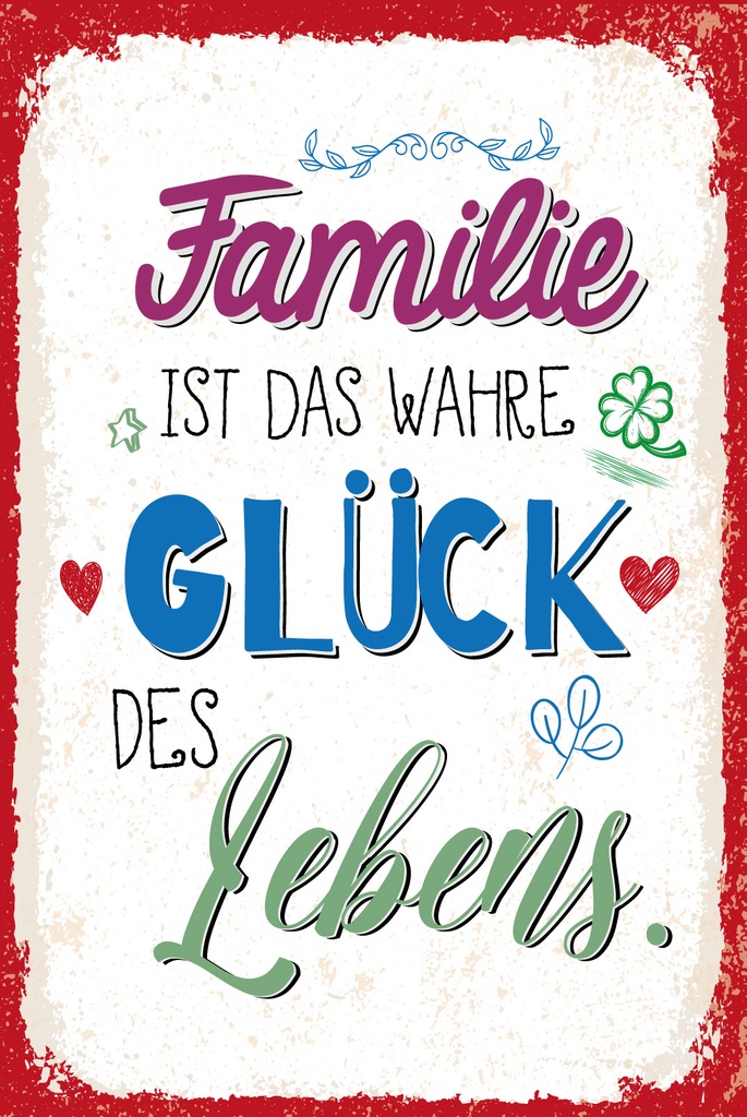 [LA-1809367] Blechschild 30x20 cm Familie ist das wahre Glück des Lebens