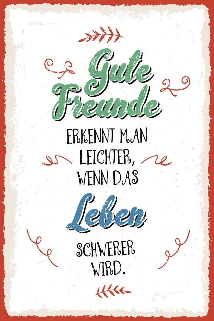 [LA-1809377] Blechschild 30x20 cm Gute Freunde erkennt man leichter wenn