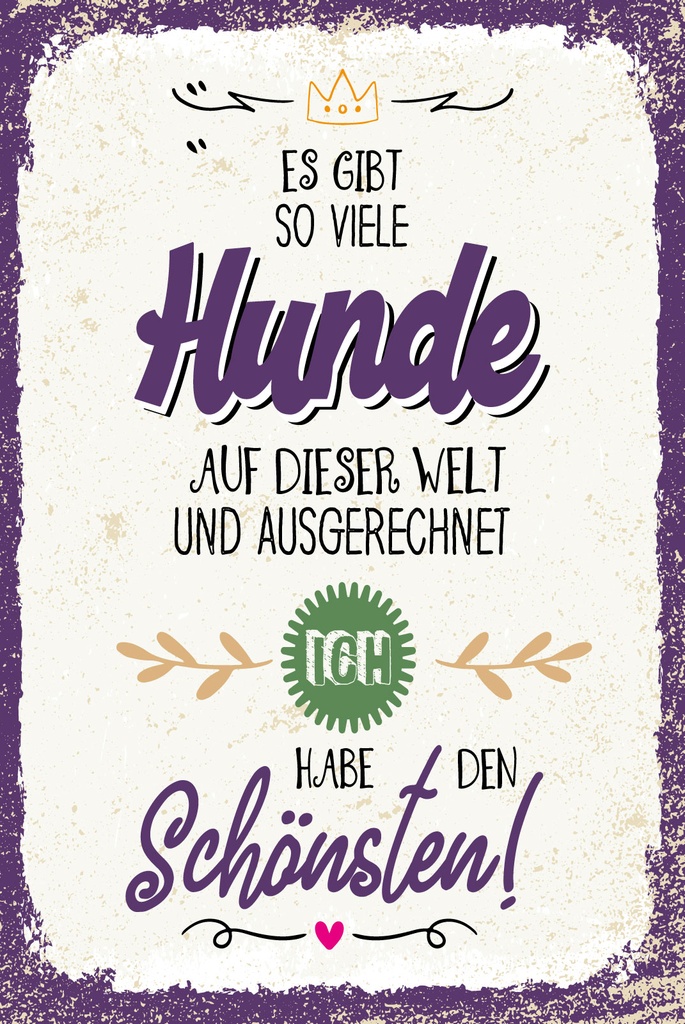 [LA-1809378] Blechschild 30x20 cm so viele Hunde ich habe den Schönsten