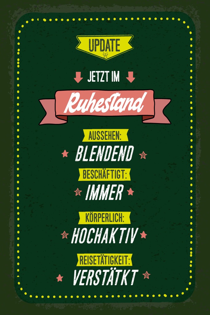 [LA-1809383] Blechschild 30x20 cm Update jetzt im Ruhestand