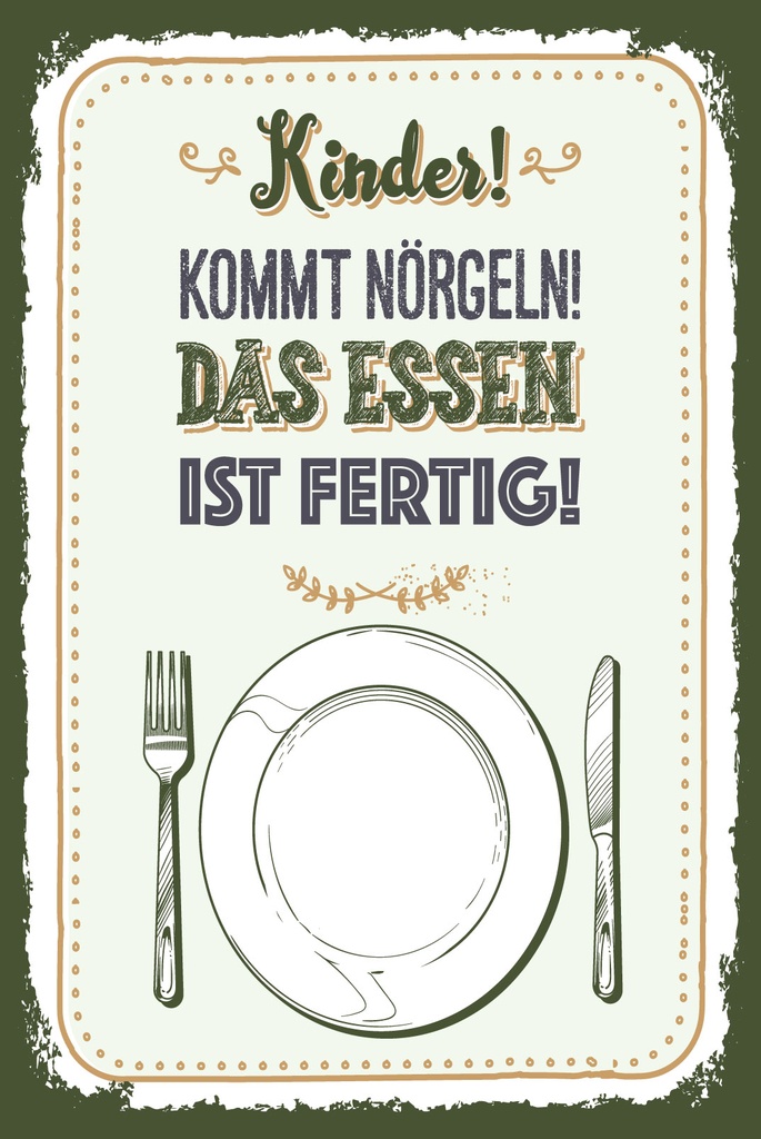 [LA-1809415] Blechschild 30x20 cm Kinder kommt nörgeln das Essen ist fertig