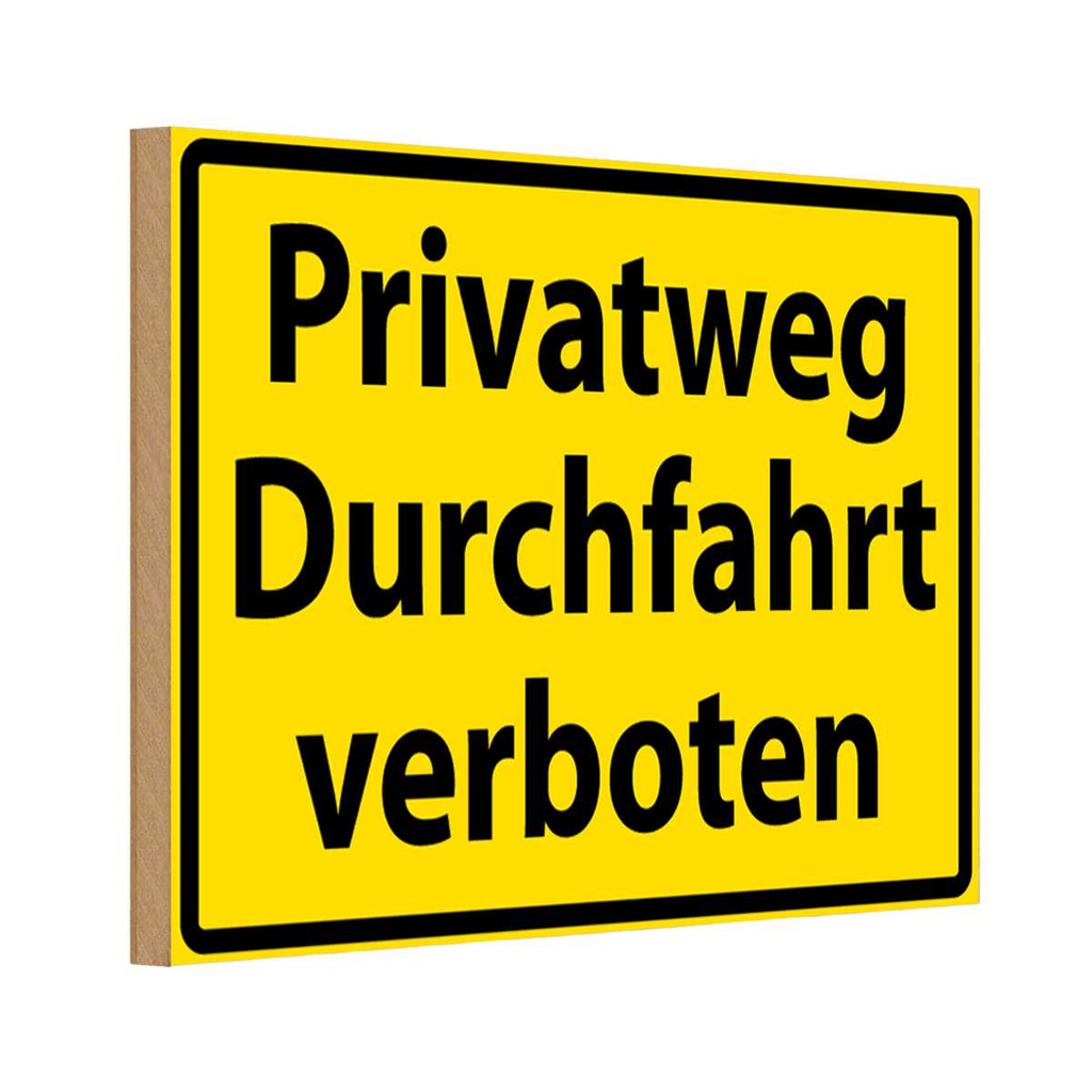 [LA-111653-H] Holzschild 20x30 cm Privatweg Durchfahrt verboten Warnschild Hinweisschild
