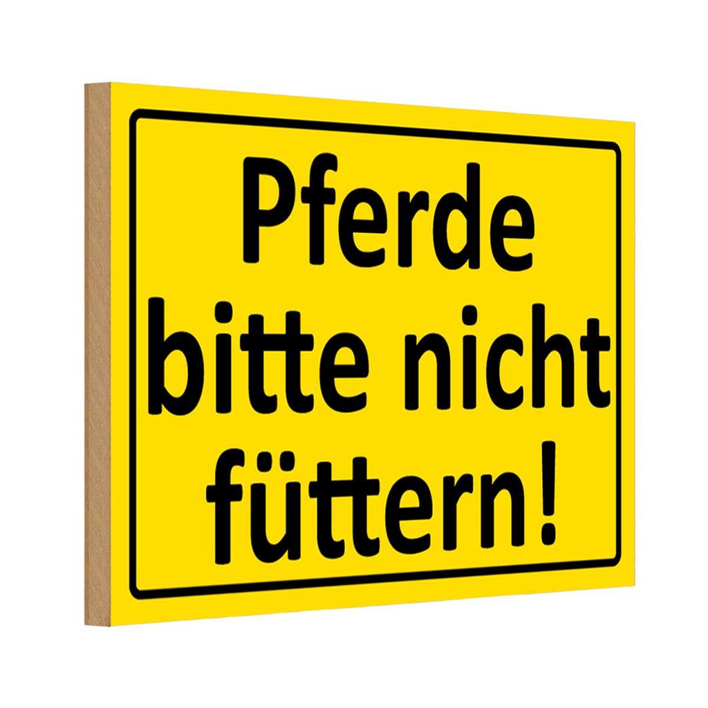 [LA-111682-H] Holzschild 20x30 cm Pferde nicht füttern Warnschild Hinweisschild