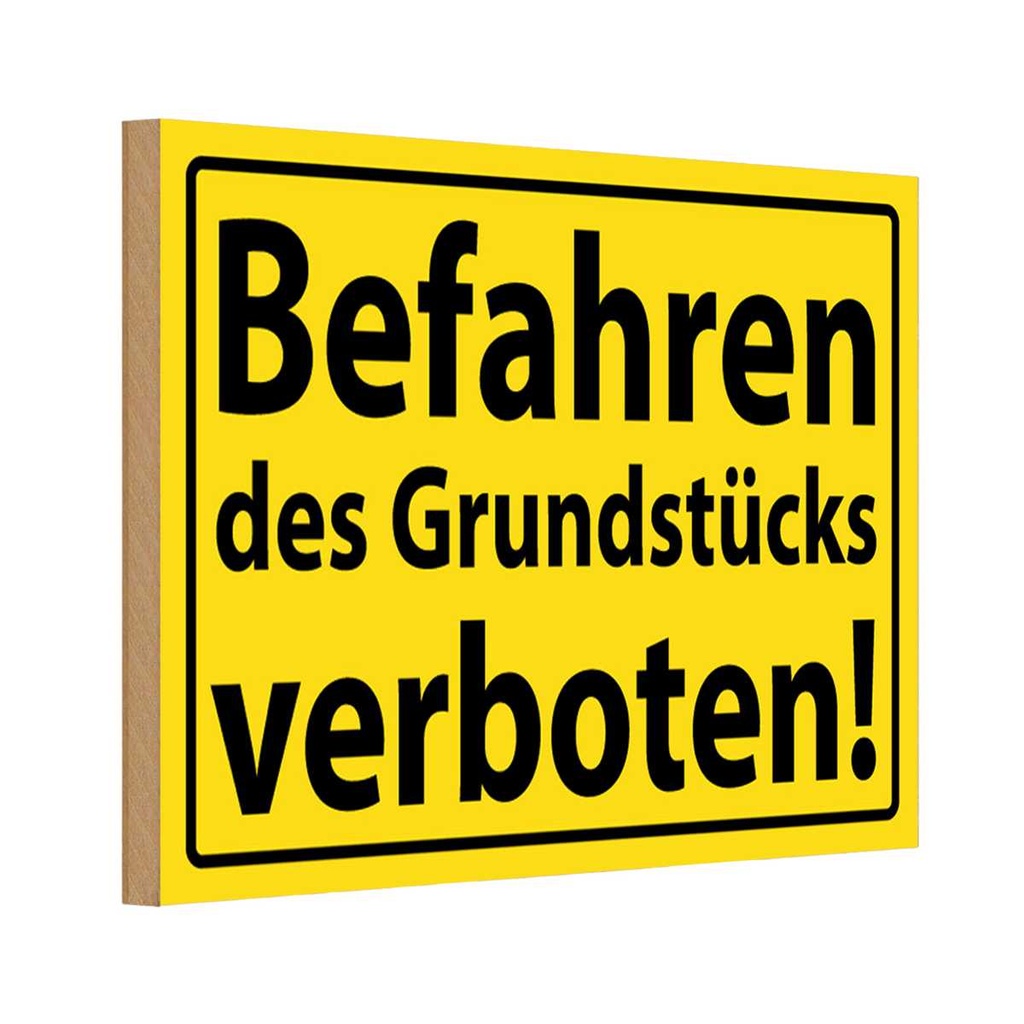 [LA-111698-H] Holzschild 20x30 cm Befahren Grundstück verboten Warnschild Hinweisschild