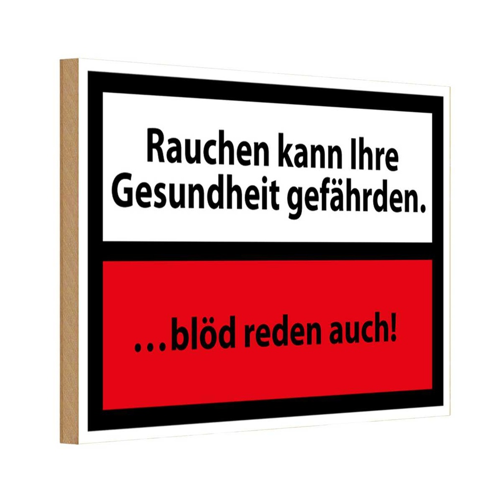 [LA-111705-H] Holzschild 20x30 cm Rauchen kann Gesundheit gef