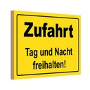 Holzschild 20x30 cm Zufahrt Tag und Nacht freihalten Spruch Zitat