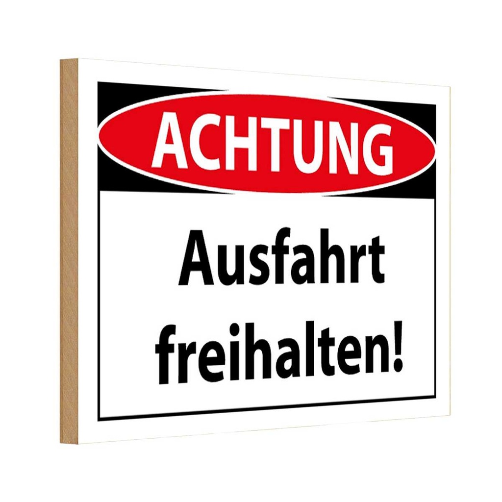 [LA-111722-H] Holzschild 20x30 cm Achtung Ausfahrt freihalten Warnschild Hinweisschild