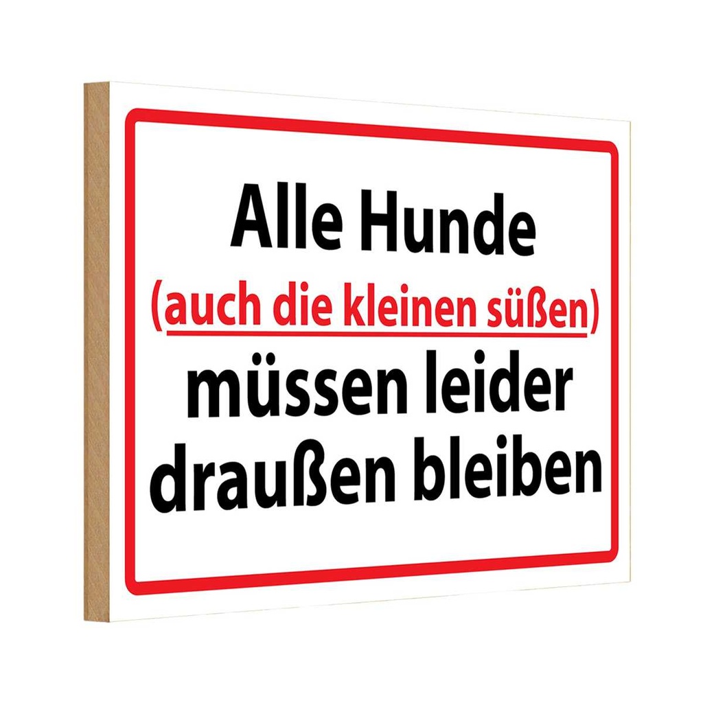 [LA-111726-H] Holzschild 20x30 cm Alle Hunde draußen bleiben Tier Haustier