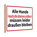 Holzschild 20x30 cm Alle Hunde draußen bleiben Tier Haustier