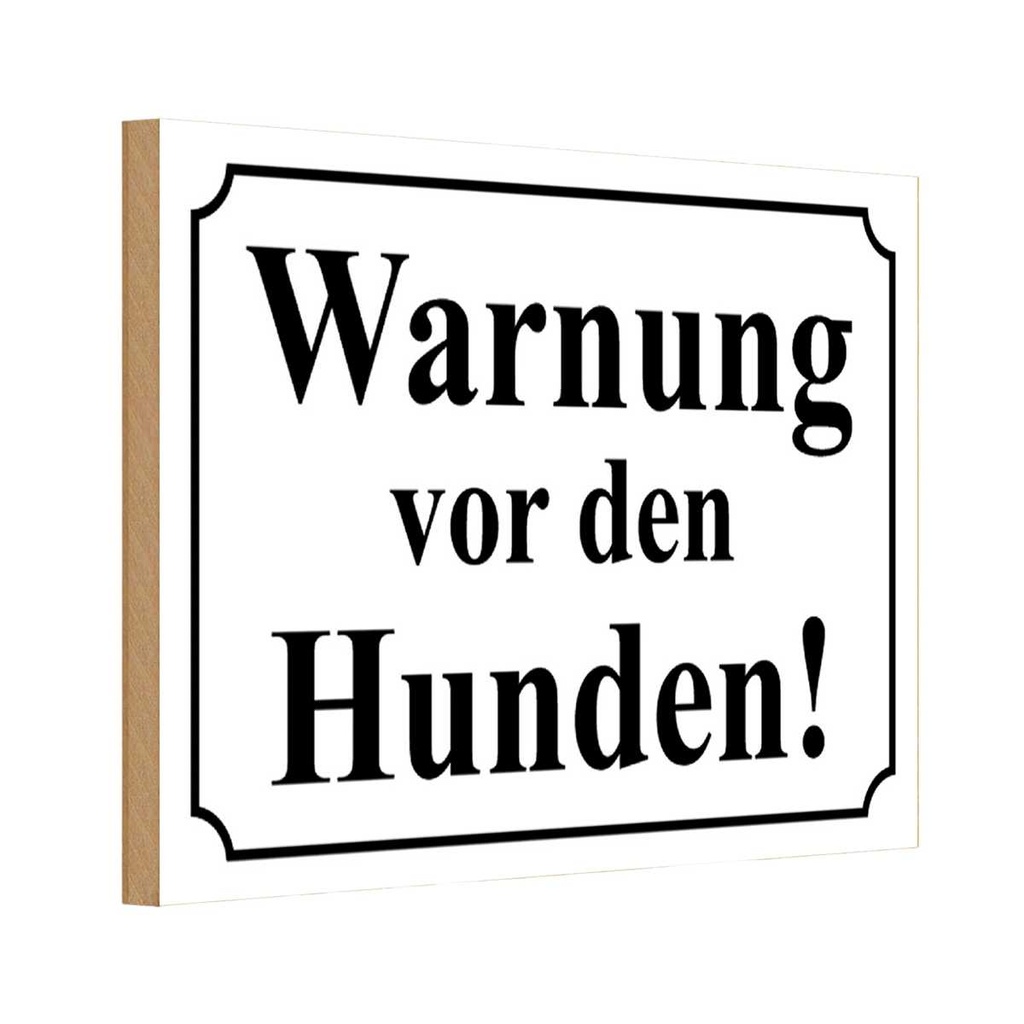 [LA-111729-H] Holzschild 20x30 cm Warnung vor den Hunden s/w Warnschild Hinweisschild