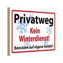 Holzschild 20x30 cm Privatweg kein Winterdienst Warnschild Hinweisschild