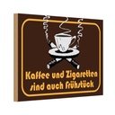 Holzschild 20x30 cm Kaffee u. Zigaretten Frühstück