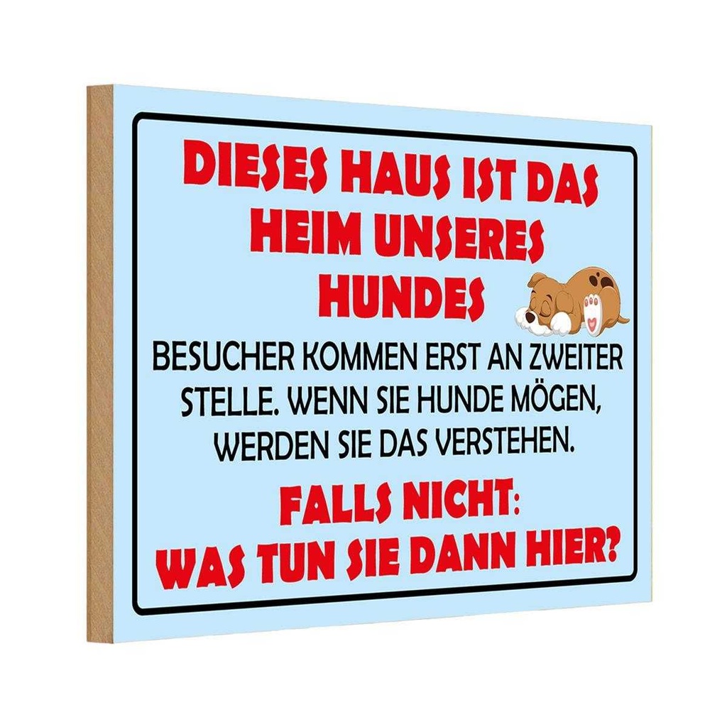 [LA-111781-H] Holzschild 20x30 cm Dieses Haus ist Heim unseres Hundes Tier Haustier