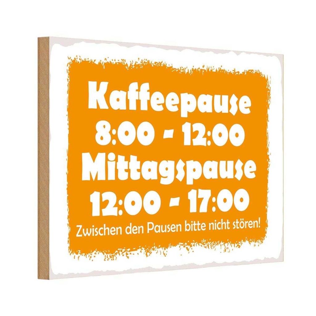 [LA-111803-H] Holzschild 20x30 cm Pausenregelung Warnschild Hinweisschild