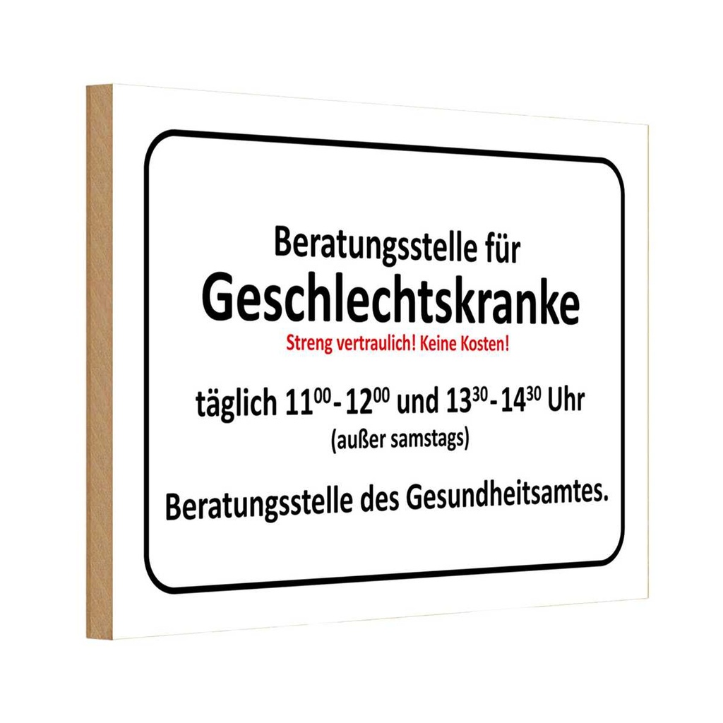 [LA-111815-H] Holzschild 20x30 cm Beratungsstelle Geschlechtskranke