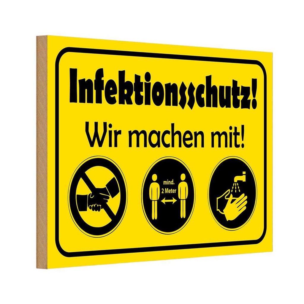 [LA-111829-H] Holzschild 20x30 cm Infektionsschutz wir machen mit Warnschild Hinweisschild