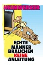 Holzschild 30x20 cm Heimwerker brauche keine Anleitung Spruch Zitat