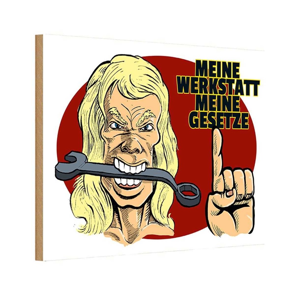 [LA-111972-H] Holzschild 20x30 cm meine Werkstatt Gesetze Auto Garage