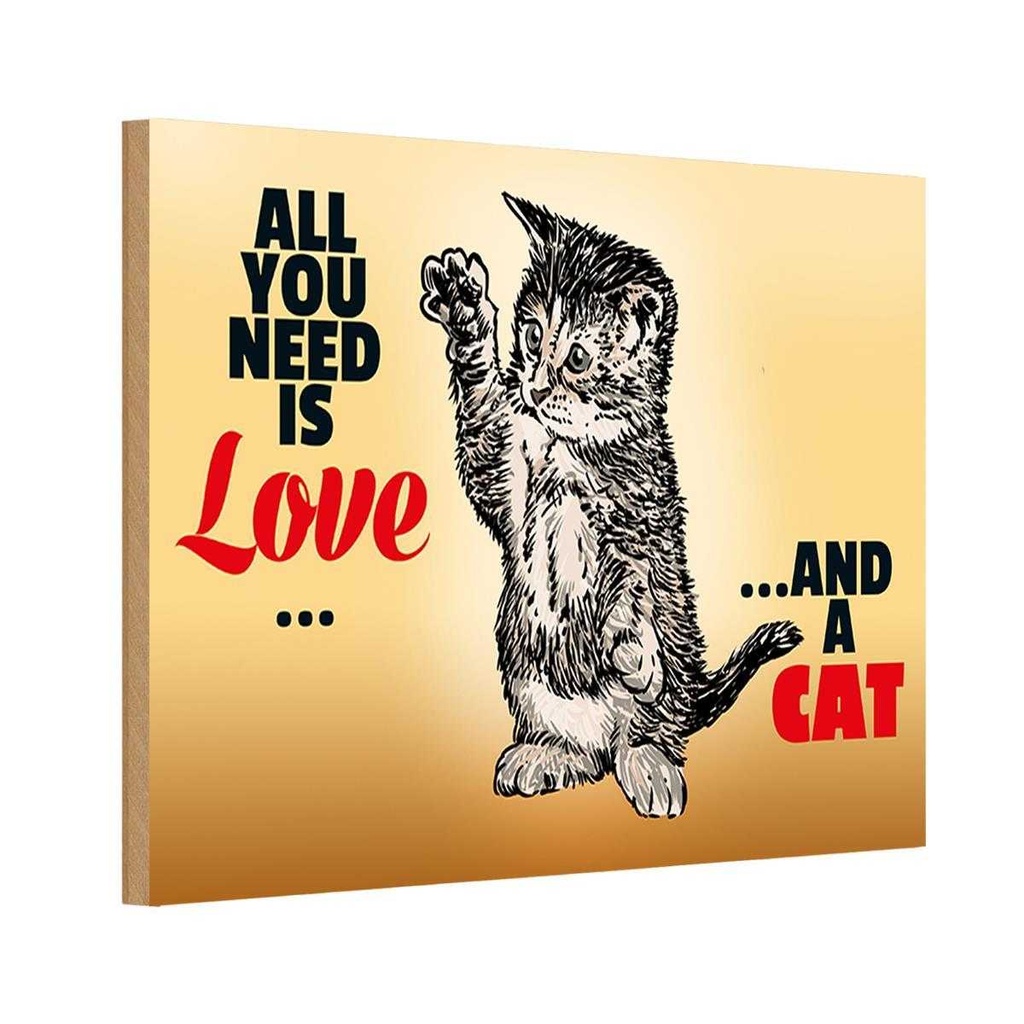 [LA-111996-H] Holzschild 20x30 cm All you need is love and a cat