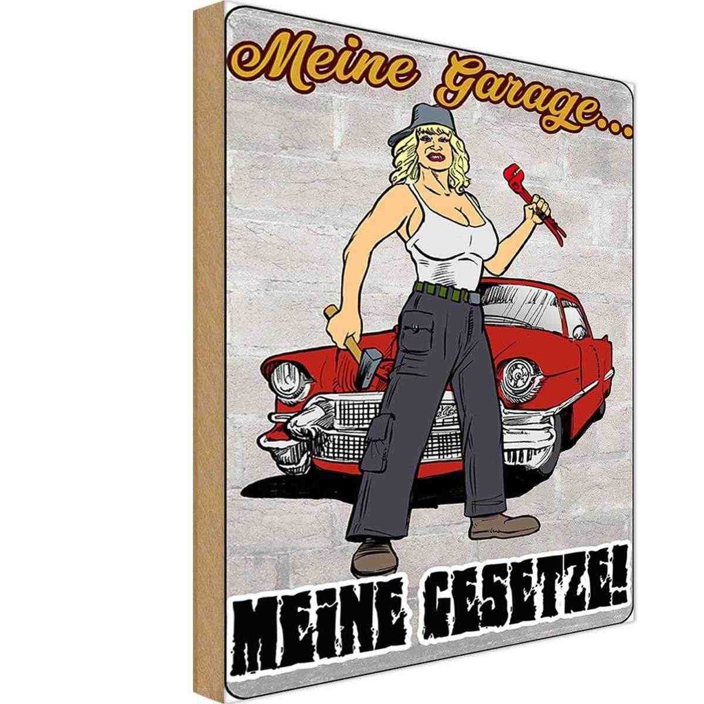 [LA-112232-H] Holzschild 30x20 cm Pinup Meine Garage Gesetze Pin Up