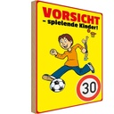Holzschild 30x20 cm Vorsicht spielende Kinder 30Kmh Warnschild Hinweisschild