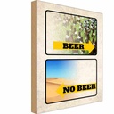 Holzschild 30x20 cm Alkohol Bild Beer No Beer Bier