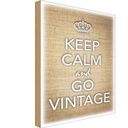 Holzschild 30x20 cm Keep Calm and go vintage