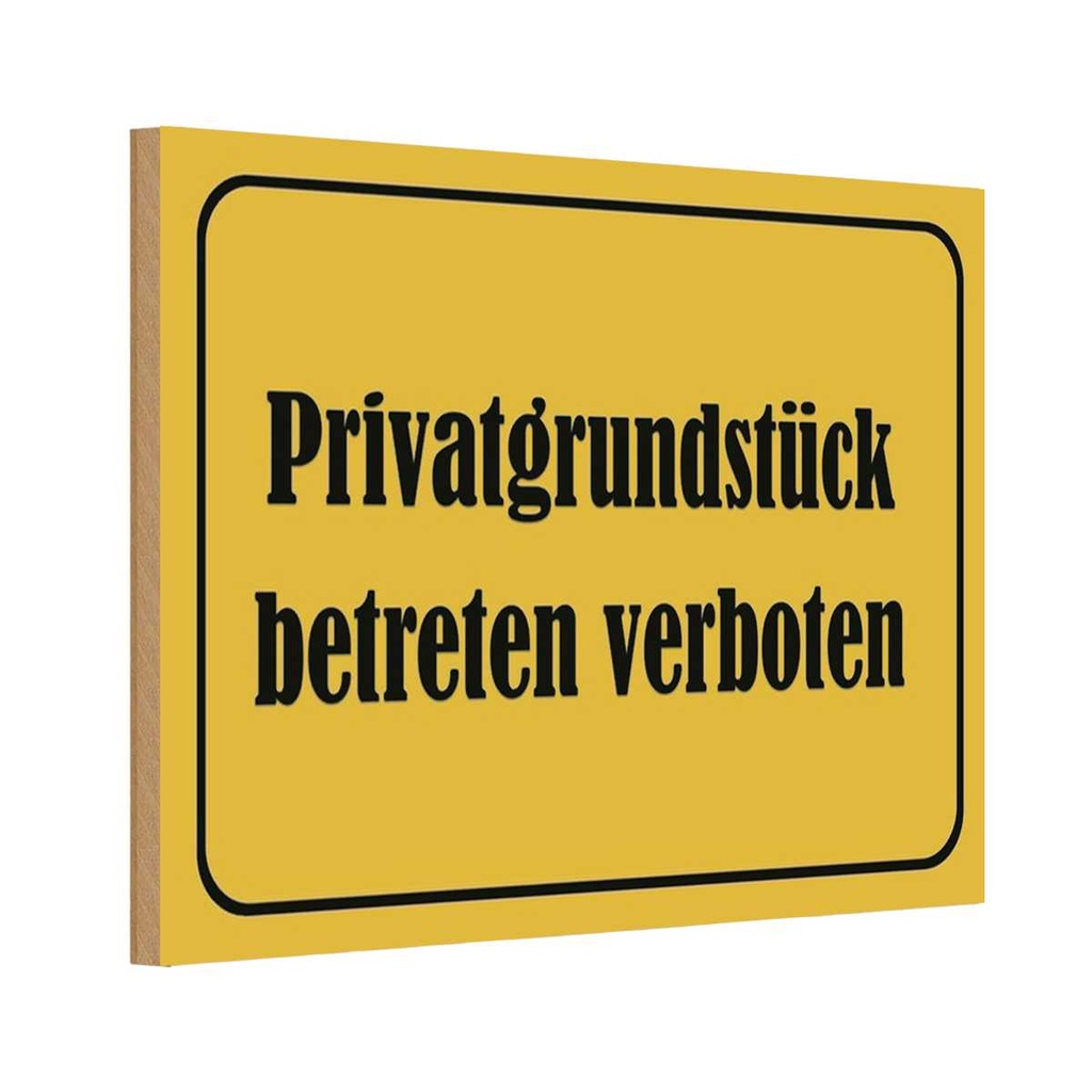 [LA-113858-H] Holzschild 20x30 cm Privatgrundstück betreten Warnschild Hinweisschild