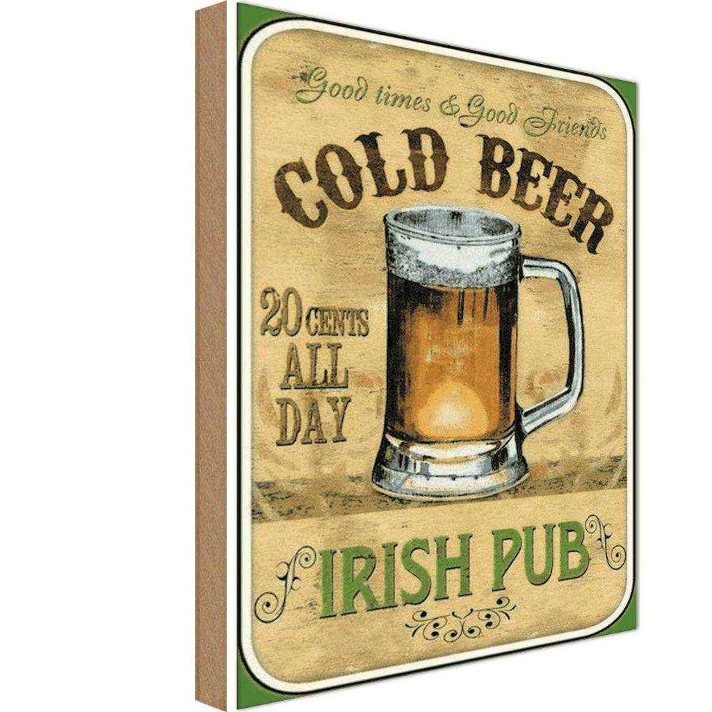 [LA-113997-H] Holzschild 30x20 cm Bier Irish Pub gold beer good times