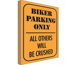 Holzschild 30x20 cm Biker parking only all others Parkplatzschild