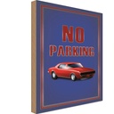 Holzschild 30x20 cm Auto No Parking Parkplatzschild