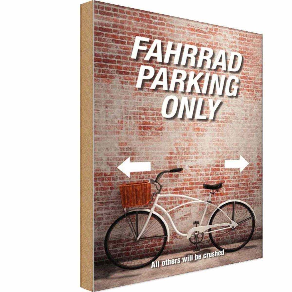 [LA-114267-H] Holzschild 30x20 cm Fahrrad parking only all others Parkplatzschild