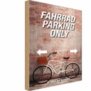 Holzschild 30x20 cm Fahrrad parking only all others Parkplatzschild