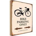Holzschild 30x20 cm Bike parking only Fahrrad parken