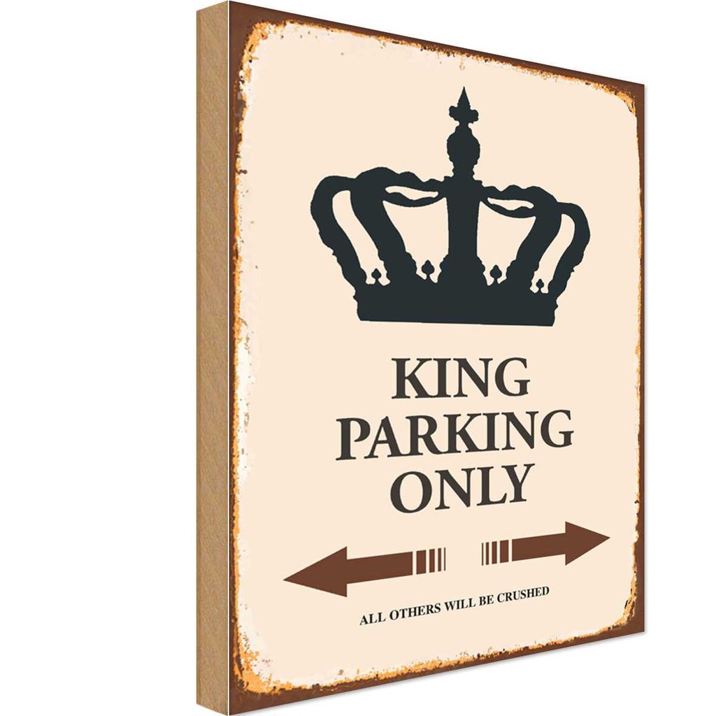 [LA-114303-H] Holzschild 30x20 cm King parking only Korona Parkplatzschild
