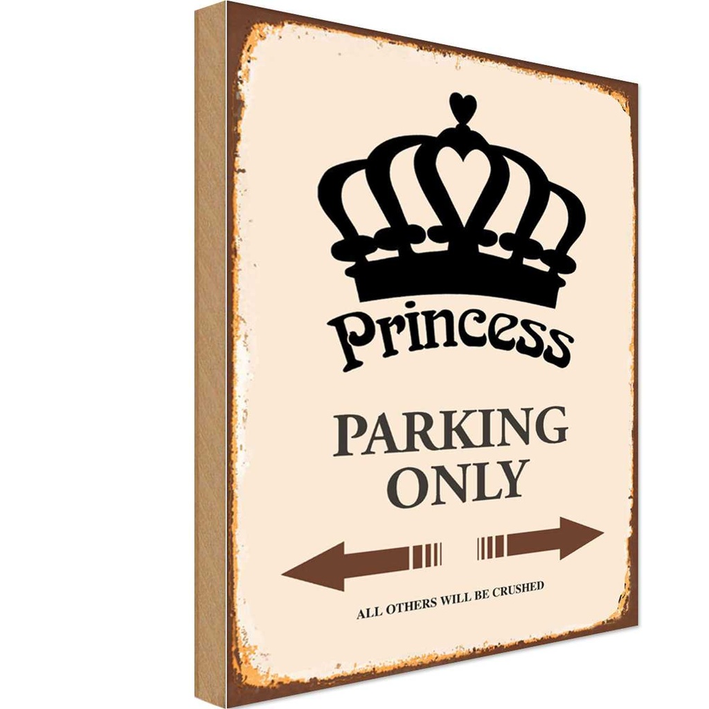 [LA-114305-H] Holzschild 30x20 cm Princess parking only Korona Parkplatzschild