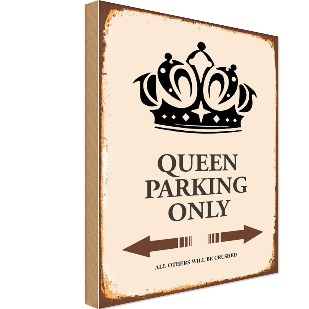 [LA-114306-H] Holzschild 30x20 cm Queen parking only Korona Parkplatzschild