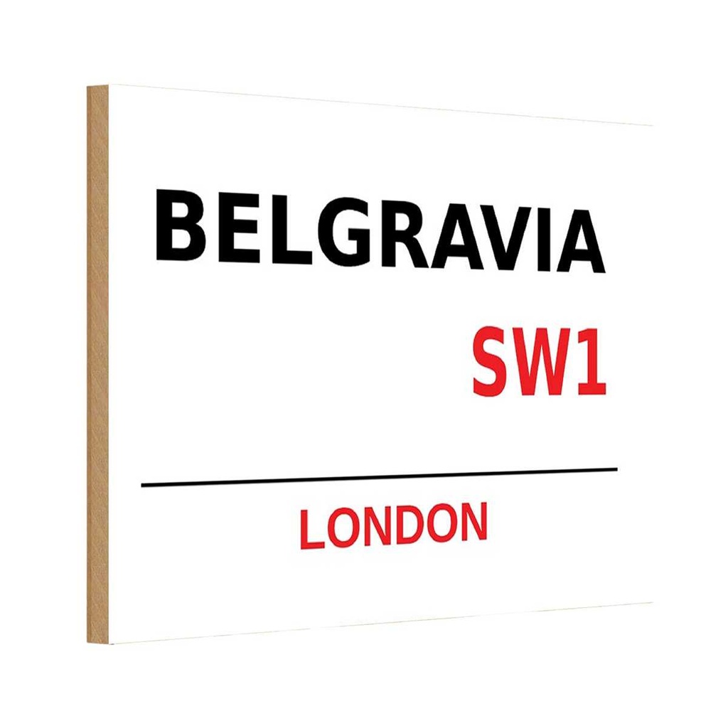 [LA-114316-H] Holzschild 20x30 cm Street Belgravia SW1 England