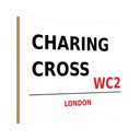 Holzschild 20x30 cm Charing Cross WC2 England