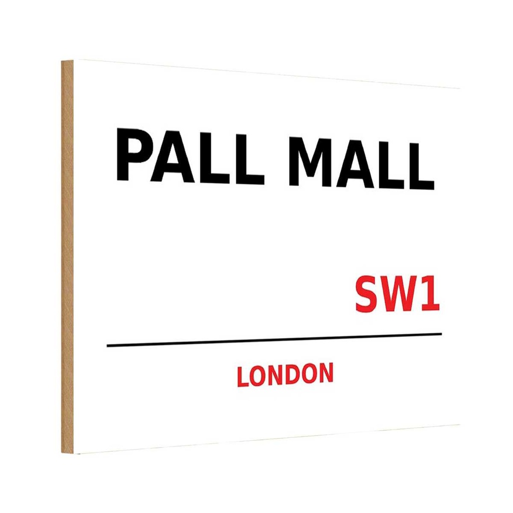 [LA-114371-H] Holzschild 20x30 cm Pall Mall SW1 England