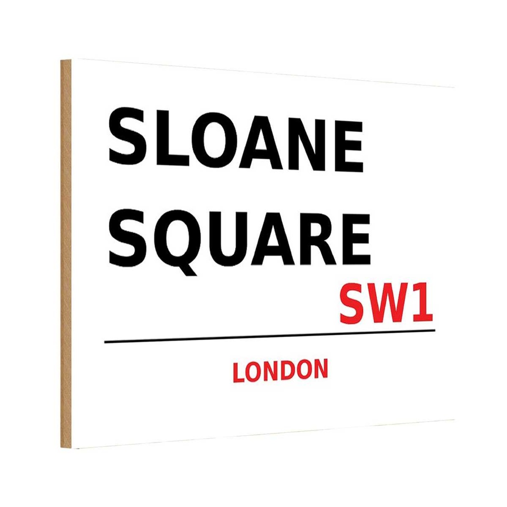 [LA-114389-H] Holzschild 20x30 cm Sloane Square SW1 England