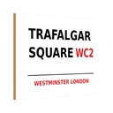 Holzschild 20x30 cm Westminster Trafalgar Square WC2 England