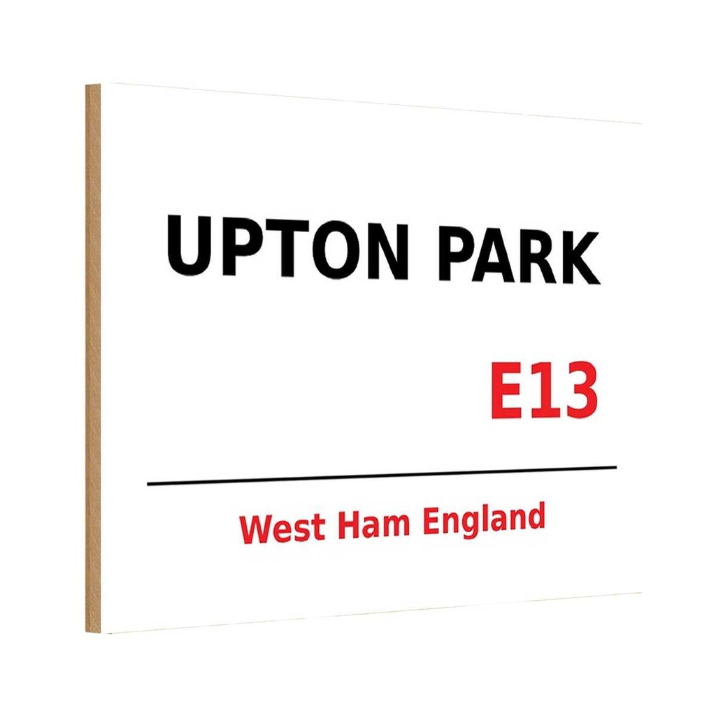 [LA-114408-H] Holzschild 20x30 cm West Ham Upton Park E13 England