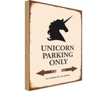 Holzschild 30x20 cm Unicorn Parking only all others Parkplatzschild