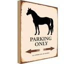 Holzschild 30x20 cm Pferd Parking only all others Parkplatzschild