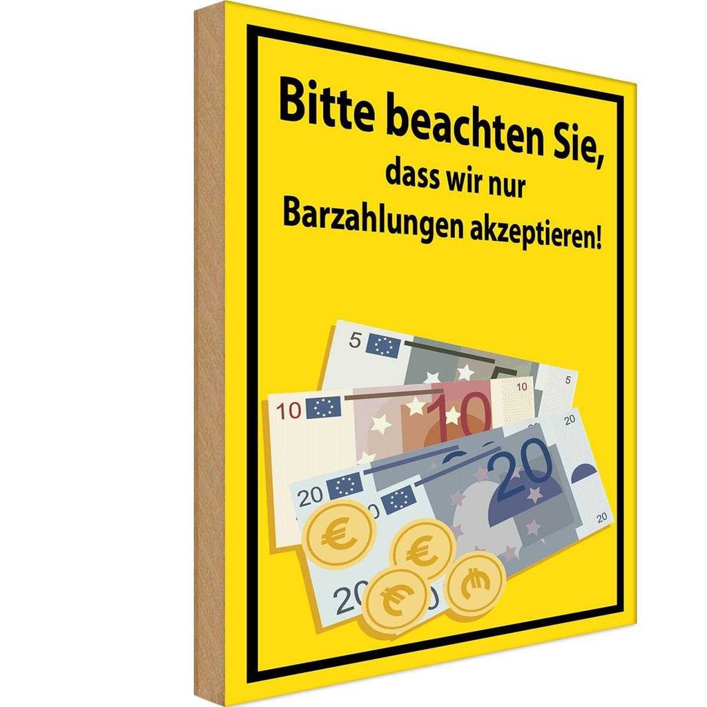 [LA-114545-H] Holzschild 30x20 cm beachten nur Bargeld akzeptiert